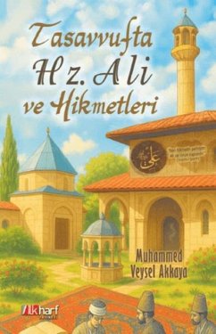 Cover Tasavvufta Hz. Ali ve Hikmetleri