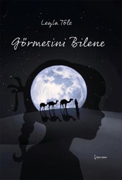 Görmesini Bilene - Töle, Leyla