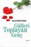 Gülleri Toplayan Genc Gülleri Toplayan Genc