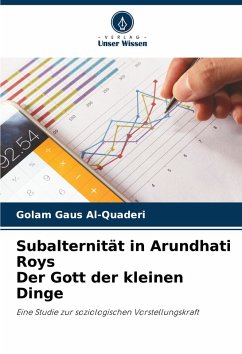 Cover Subalternität in Arundhati Roys Der Gott der kleinen Dinge