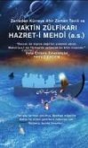 Zerreden Kürreye Ahir Zaman Tevili ve Vaktin Zülfikari Hazret-i Mehdi A.S Zerreden Kürreye Ahir Zaman Tevili ve Vaktin Zülfikari Hazret-i Mehdi A.S