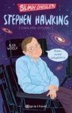 Bilimin Öncüleri - Stephen Hawking Bilimin Öncüleri - Stephen Hawking