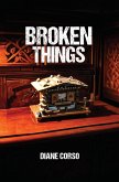 Broken Things (eBook, ePUB) Broken Things (eBook, ePUB)
