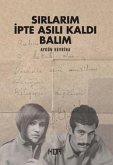 Sirlarim Ipte Asili Kaldi Balim Sirlarim Ipte Asili Kaldi Balim