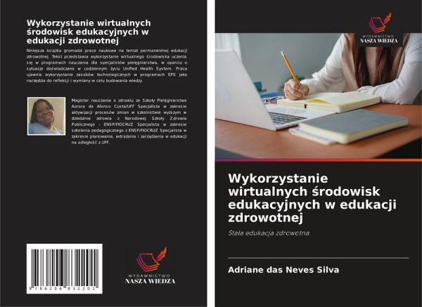 Wykorzystanie wirtualnych ¿rodowisk edukacyjnych w edukacji zdrowotnej Wykorzystanie wirtualnych ¿rodowisk edukacyjnych w edukacji zdrowotnej