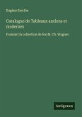 Catalogue de Tableaux anciens et modernes