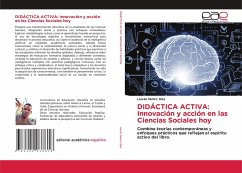 DIDÁCTICA ACTIVA: Innovación y acción en las Ciencias Sociales hoy DIDÁCTICA ACTIVA: Innovación y acción en las Ciencias Sociales hoy