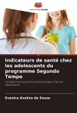 Indicateurs de santé chez les adolescents du programme Segundo Tempo