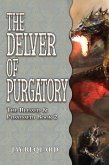 The Delver of Purgatory (Blessed & Possessed, #2) (eBook, ePUB) The Delver of Purgatory (Blessed & Possessed, #2) (eBook, ePUB)