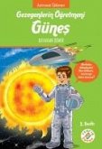 Astronot Gökmen - Gezegenlerin Ögretmenleri Günes Astronot Gökmen - Gezegenlerin Ögretmenleri Günes