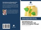 Herstellung von Mozzarella-Käse und seine wichtigsten Mängel