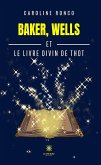 Baker, Wells et le livre divin de Thot (eBook, ePUB)