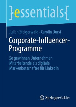 Corporate-Influencer-Programme (eBook, PDF) - Steigerwald, Julian; Durst, Carolin