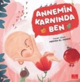 Annemin Karninda Ben Annemin Karninda Ben
