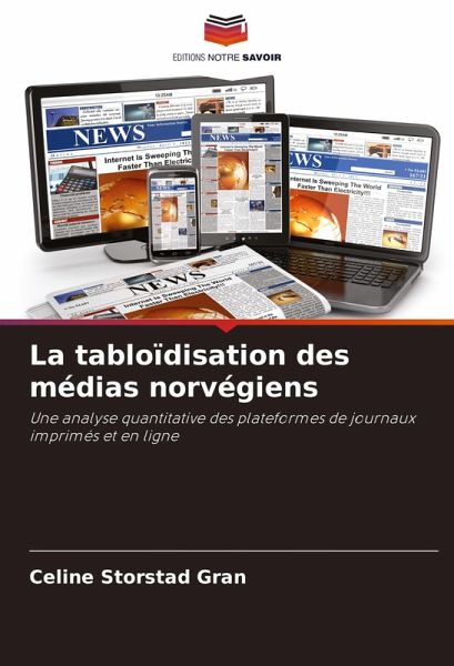 La tabloïdisation des médias norvégiens La tabloïdisation des médias norvégiens