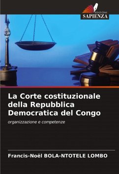 La Corte costituzionale della Repubblica Democratica del Congo - BOLA-NTOTELE LOMBO, Francis-Noël