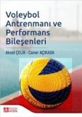 Voleybol Antrenmani ve Performans Bilesenleri Voleybol Antrenmani ve Performans Bilesenleri