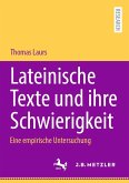 Lateinische Texte und ihre Schwierigkeit (eBook, PDF)