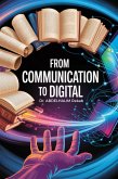 From Communication to Digital (eBook, ePUB) From Communication to Digital (eBook, ePUB)