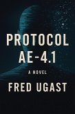 Protocol AE 4.1 (The AGI Chronicles, #1) (eBook, ePUB)