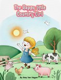 The Happy Little Country Girl (eBook, ePUB) The Happy Little Country Girl (eBook, ePUB)