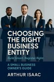 Choosing the Right Business Entity (The Small Business Finance Series, #1) (eBook, ePUB)