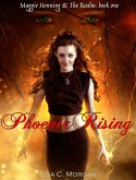 Phoenix Rising (Maggie Henning & The Realm) (eBook, ePUB) Phoenix Rising (Maggie Henning & The Realm) (eBook, ePUB)