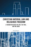 Christian Natural Law and Religious Freedom (eBook, ePUB)