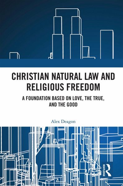 Christian Natural Law and Religious Freedom (eBook, ePUB)