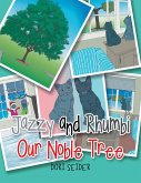 Jazzy and Rhumbi Our Noble Tree (eBook, ePUB) Jazzy and Rhumbi Our Noble Tree (eBook, ePUB)