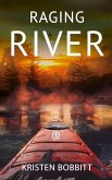 Raging River (Sister Stone Adventures, #3) (eBook, ePUB)
