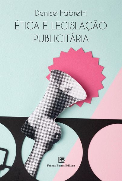 Ética e Legislação Publicitária (eBook, ePUB)