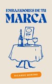 Embajadores de tu Marca (How to Achieve Success, #1) (eBook, ePUB)