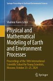 Physical and Mathematical Modeling of Earth and Environment Processes (eBook, PDF)