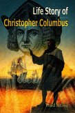 Life Story of Christopher Columbus (eBook, ePUB) Life Story of Christopher Columbus (eBook, ePUB)