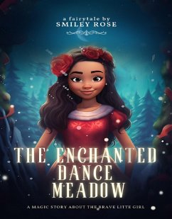 Cover The Enchanted Dance Meadow, Smiley Rose (eBook, ePUB)