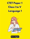 CTET Paper 1 Class I to V Language 1 (eBook, ePUB) CTET Paper 1 Class I to V Language 1 (eBook, ePUB)