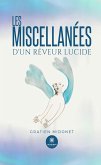 Les miscellanées d'un rêveur lucide (eBook, ePUB) Les miscellanées d'un rêveur lucide (eBook, ePUB)
