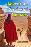 Adventure Stories of Nomads (eBook, ePUB) Adventure Stories of Nomads (eBook, ePUB)