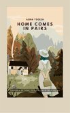 Home Comes in Pairs (eBook, ePUB) Home Comes in Pairs (eBook, ePUB)