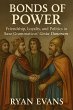 Bonds of Power: Friendship, Loyalty,... - Bild 1