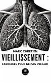 Vieillissement : exercices pour ne pas vieillir (eBook, ePUB)