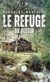Le refuge du destin (eBook, ePUB)