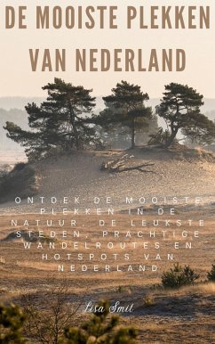 De mooiste plekken van Nederland (eBook, ePUB) Cover De mooiste plekken van Nederland (eBook, ePUB)