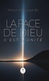 La face de Dieu c'est l'unité (eBook, ePUB)