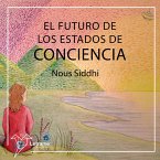 El futuro de los estados de conciencia (MP3-Download)