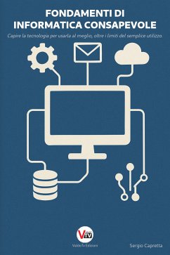Cover Fondamenti di Informatica Consapevole (eBook, ePUB)