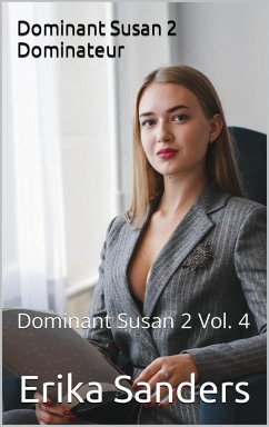 Dominant Susan 2. Dominateur (eBook, ePUB) - Sanders, Erika