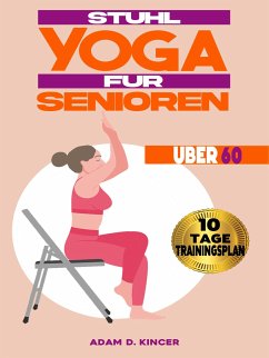 Cover Stuhl Yoga für Senioren Über 60 (eBook, ePUB)