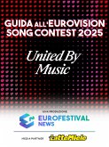 Guida all'Eurovision Song Contest 2025 (eBook, ePUB) Guida all'Eurovision Song Contest 2025 (eBook, ePUB)